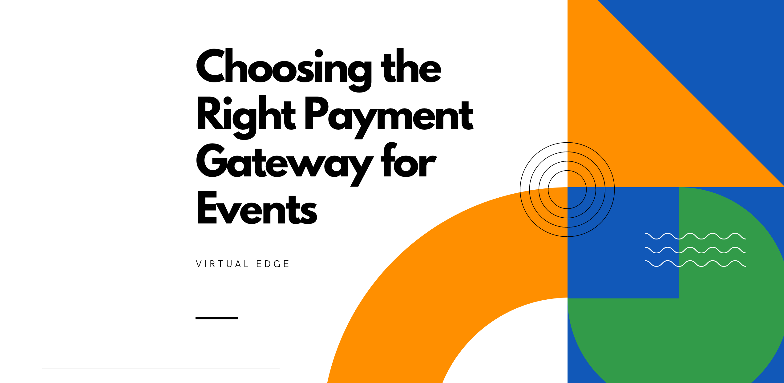 Choosing the Right Payment Gateway for Events