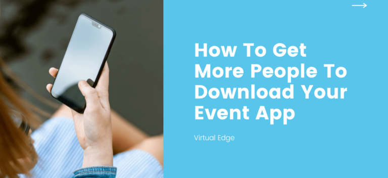 How To Get More People To Download Your Event App