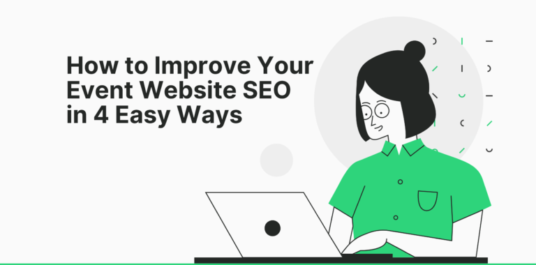 How to Improve Your Event Website SEO in 4 Easy Ways