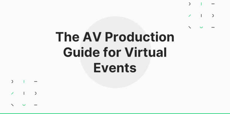 The AV Production Guide for Virtual Events