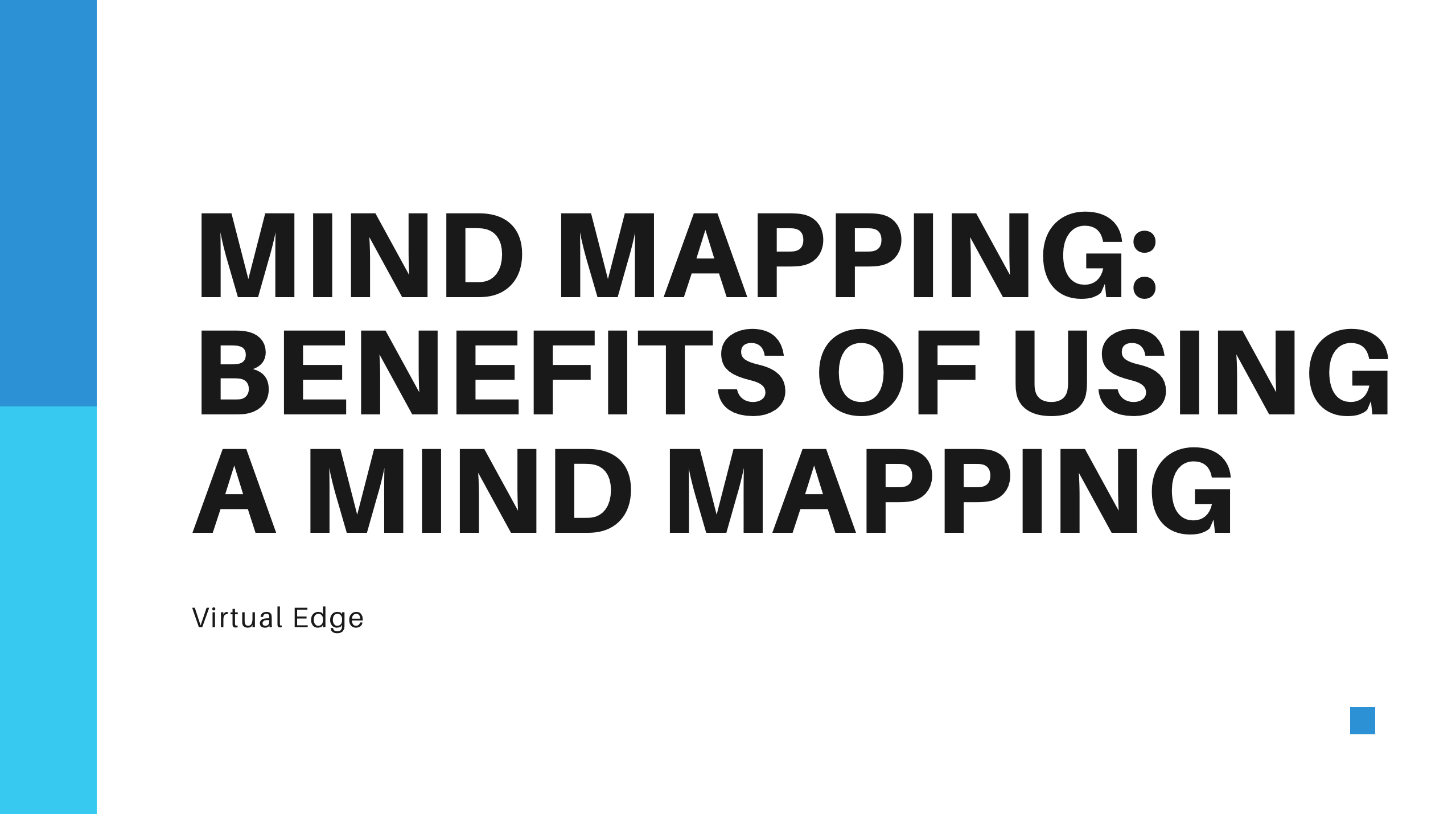 Mind Mapping: Benefits of Using a Mind Mapping