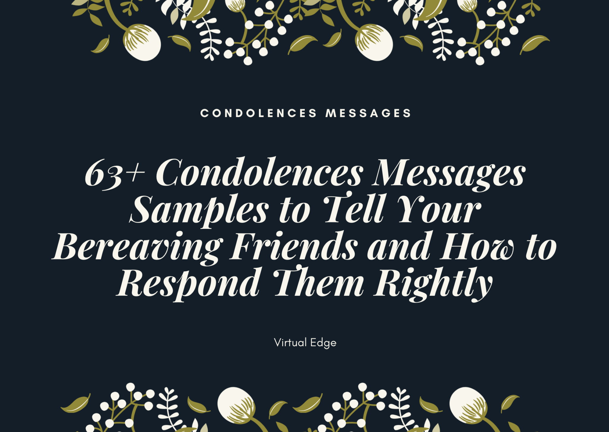 63+ Condolences Messages Samples to Tell Your Bereaving Friends and How
