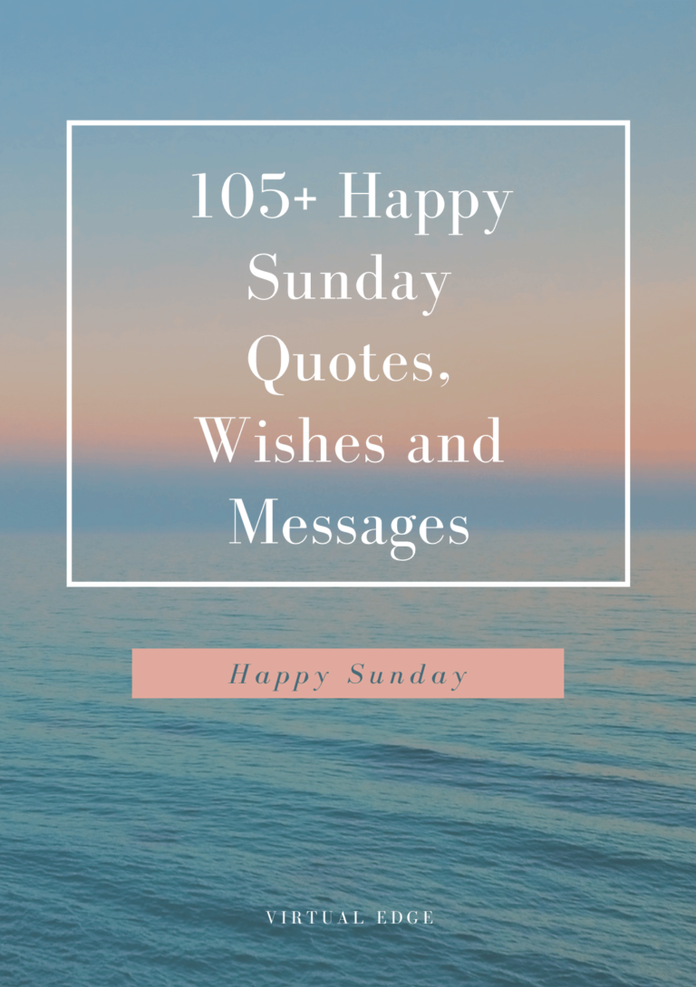 105+ Happy Sunday Quotes, Wishes and Messages