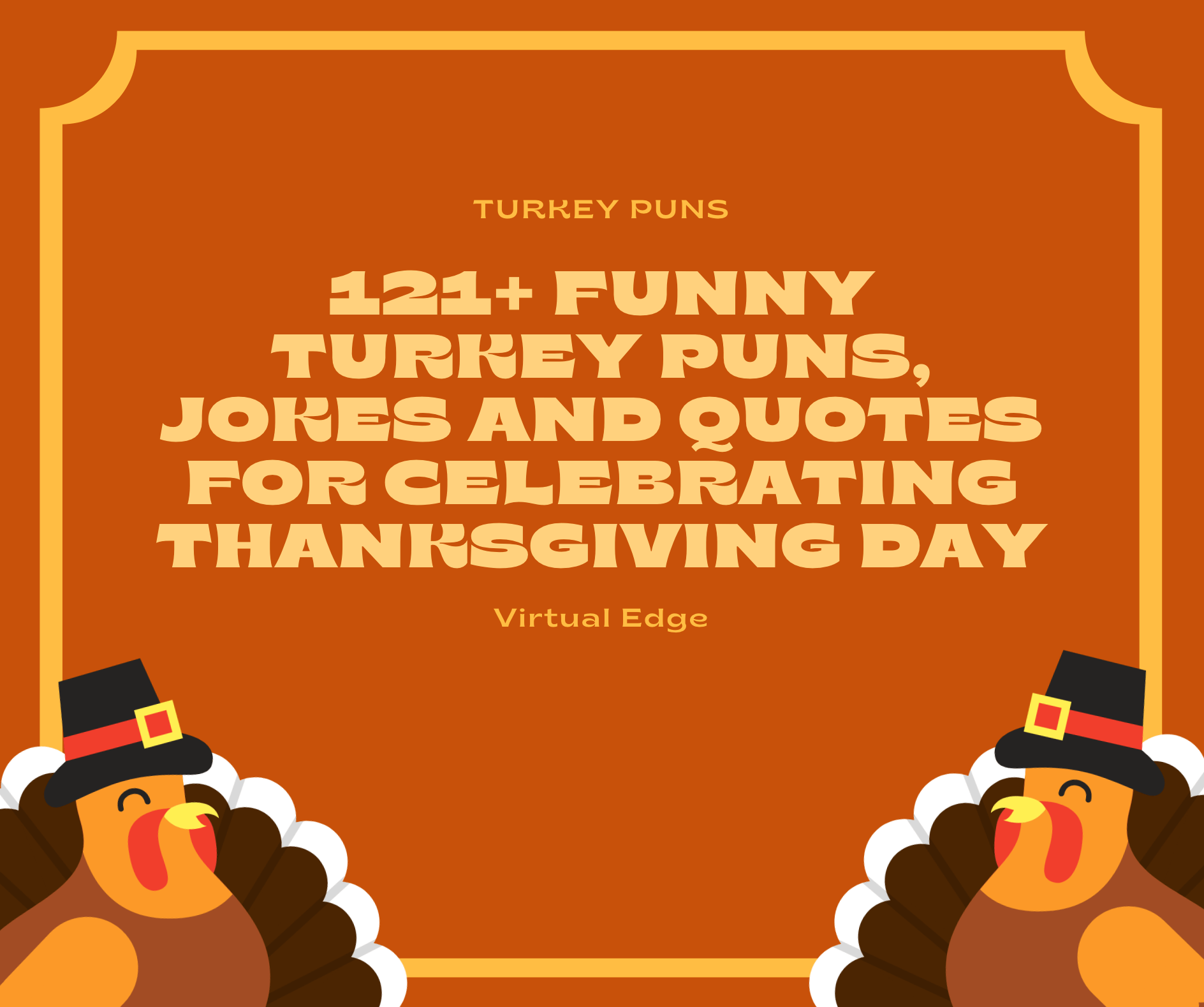 121+ Funny Turkey Puns, Jokes and Quotes for Celebrating Thanksgiving