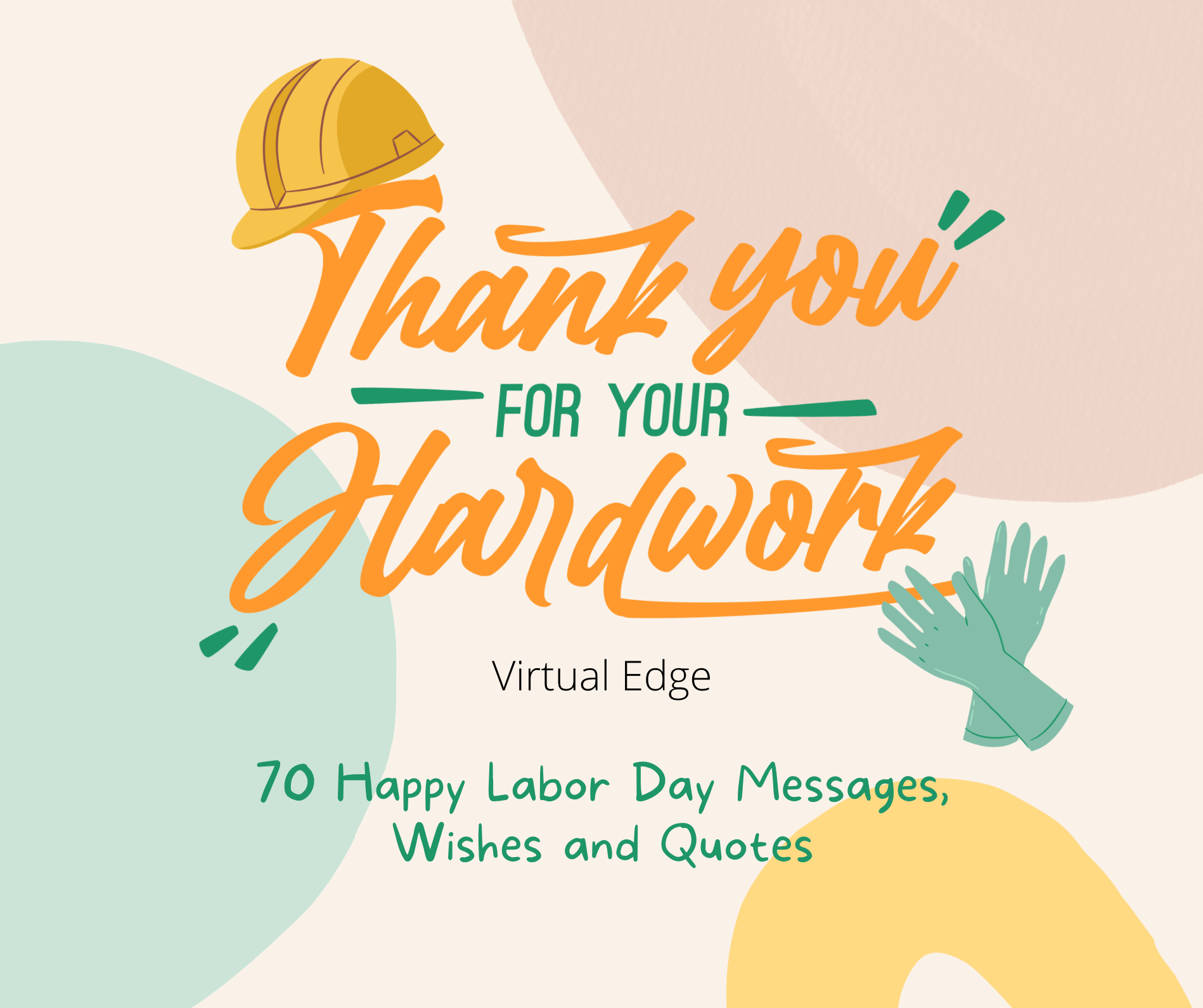 70 Happy Labor Day Messages Wishes And Quotes Virtual Edge