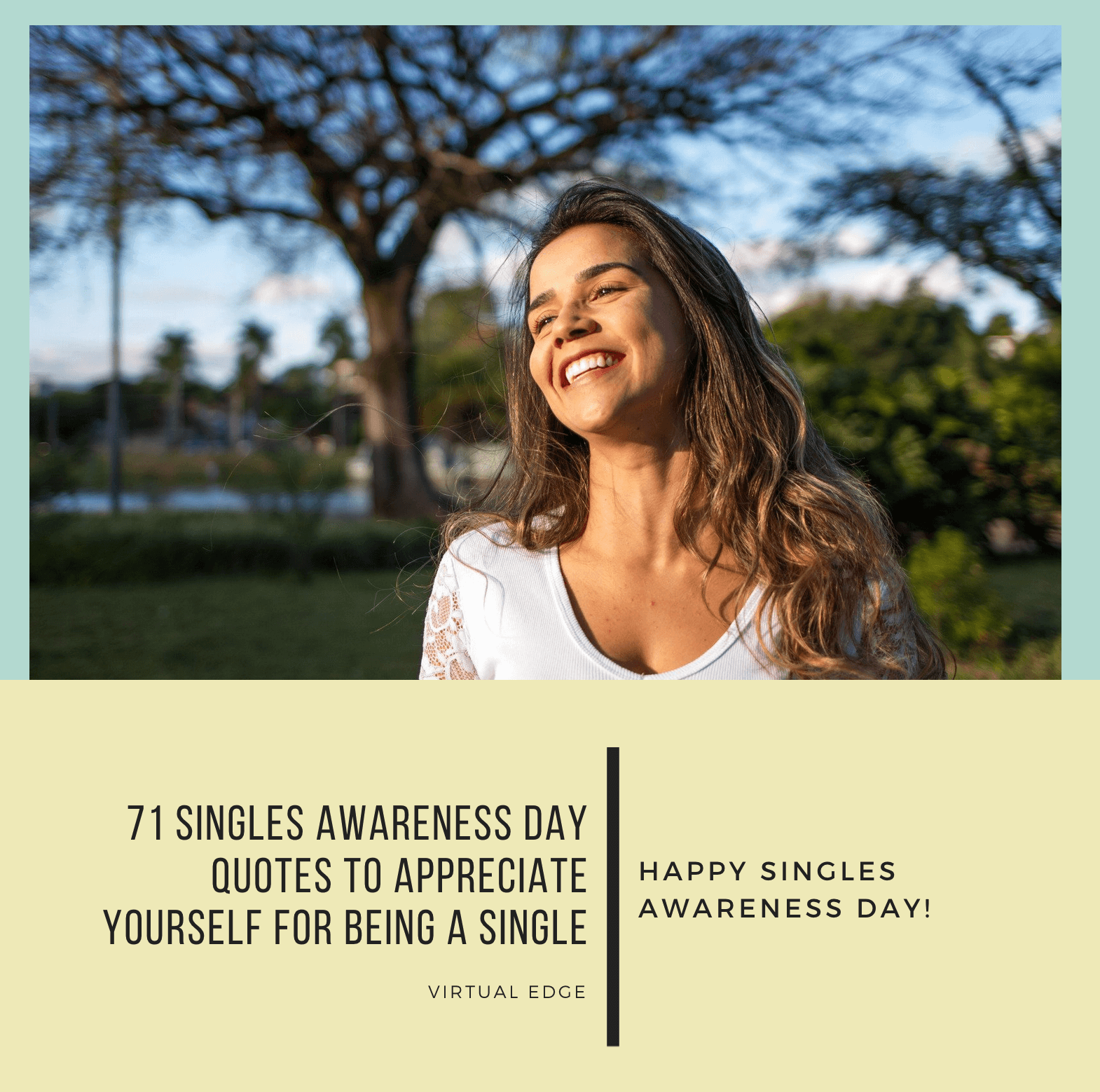 71 Singles Awareness Day Quotes to Appreciate Yourself for Being a