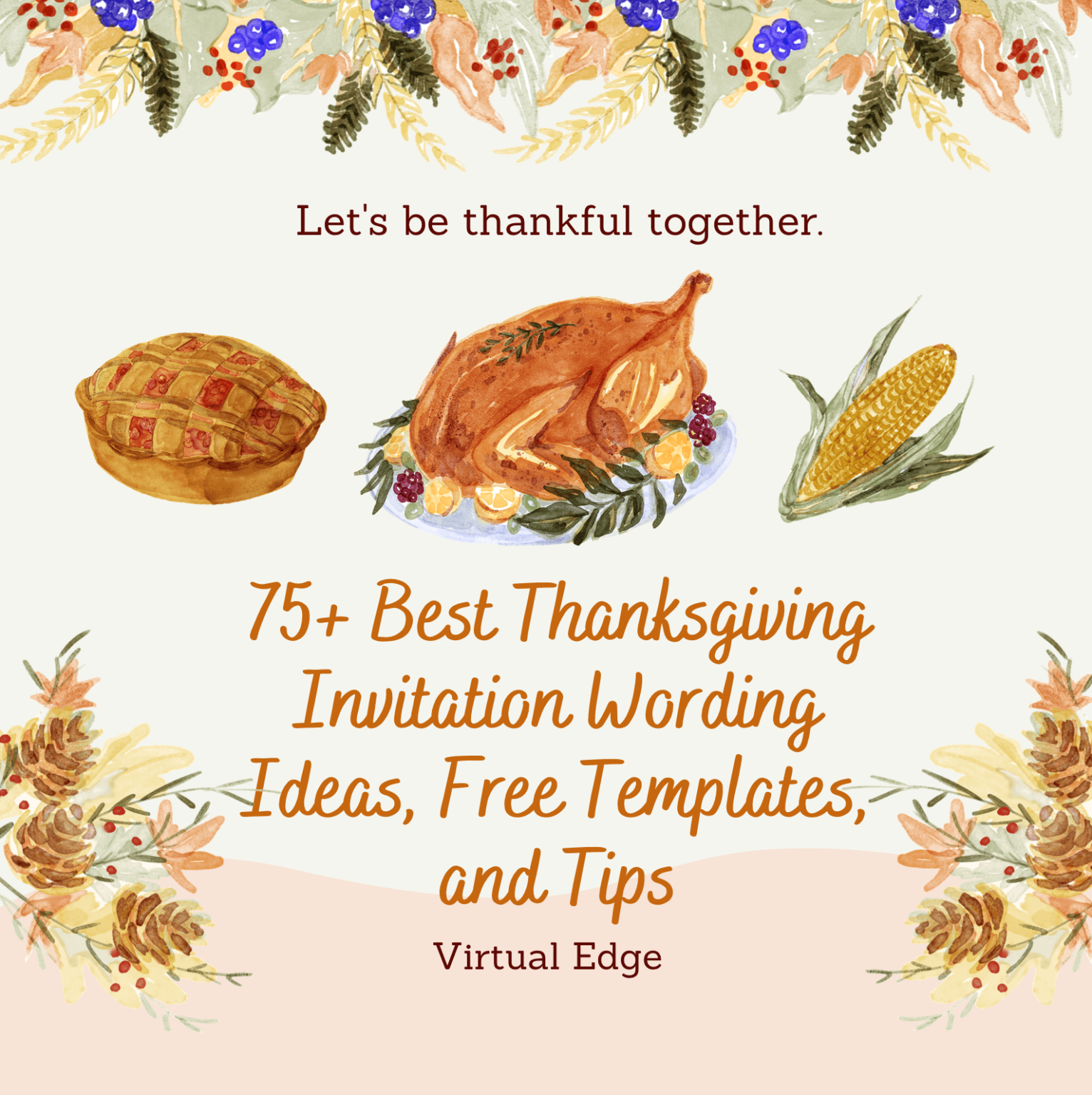 80+ Best Thanksgiving Invitation Wording Ideas, Free Templates, and 