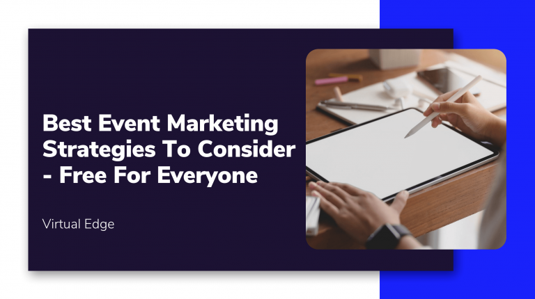 Best Event Marketing Strategies To Consider - Free For Everyone