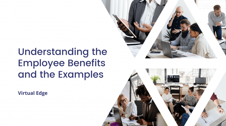 Understanding the Employee Benefits and the Examples