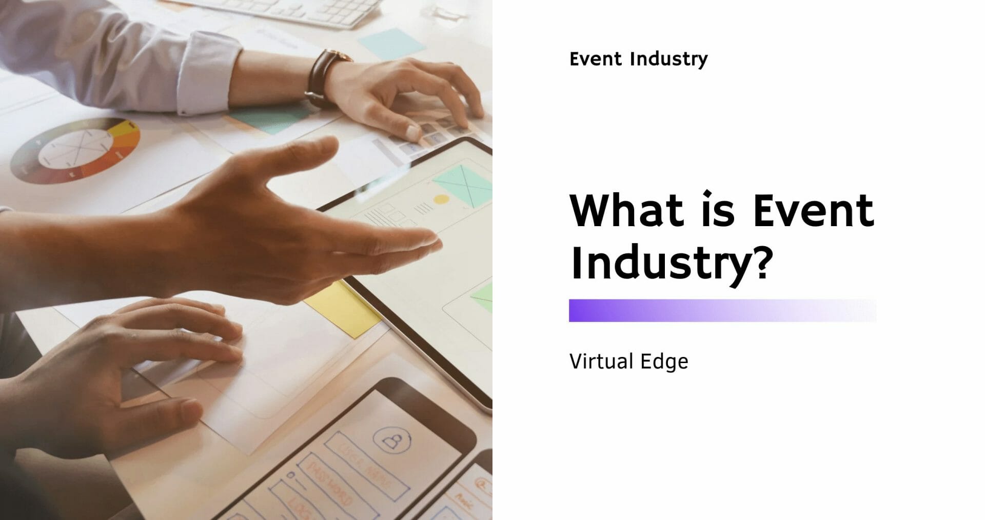 What is Event Industry? Virtual Edge