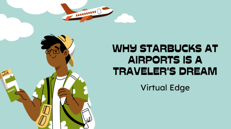 Why Starbucks at Airports is a Traveler's Dream